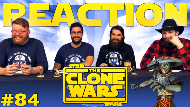 Star Wars: The Clone Wars 084 Reaction