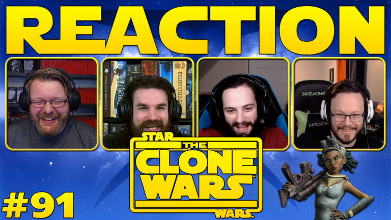 Star Wars: The Clone Wars 091 Reaction