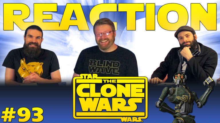 Star Wars: The Clone Wars 093 Reaction