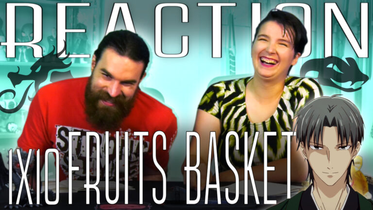 Fruits Basket 1x10 REACTION