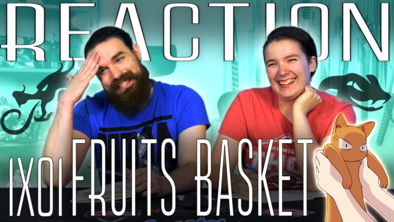 Fruits Basket 1x1 REACTION