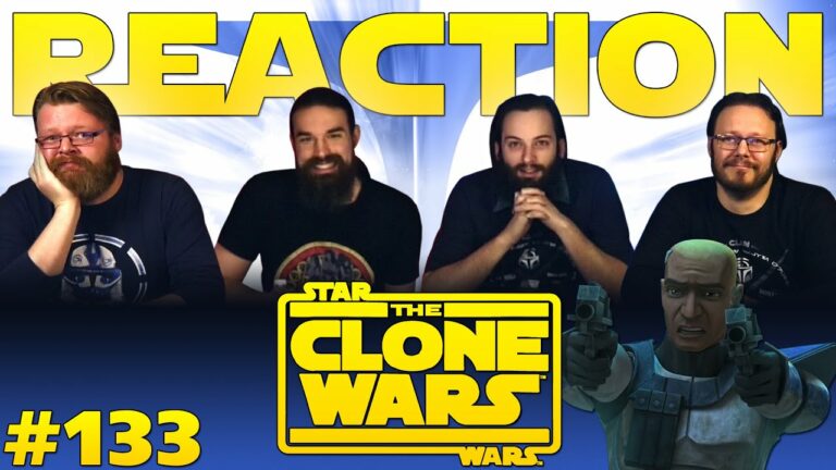 Star Wars The Clone Wars 133 7x11 Reaction