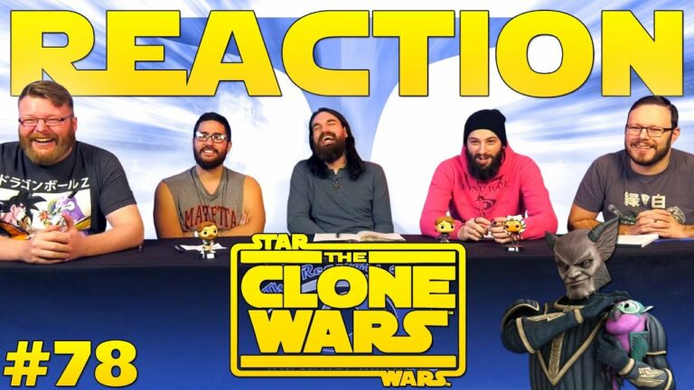 Star Wars The Clone Wars 078 4x11 Reaction
