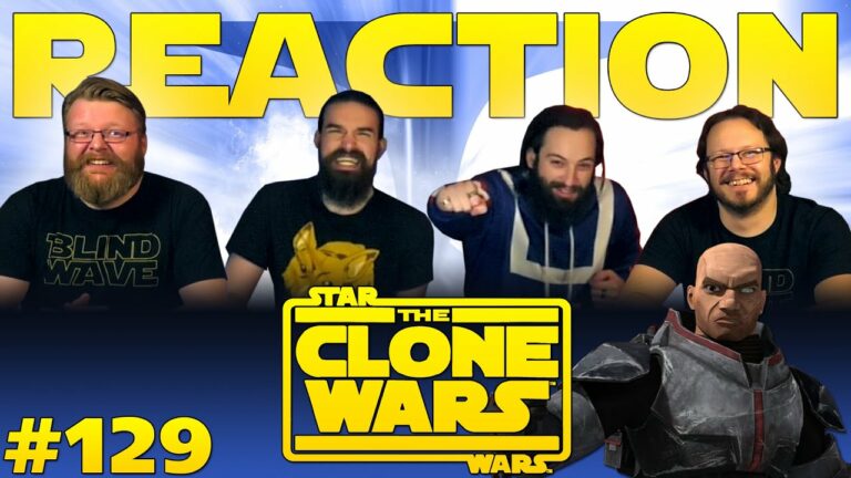 Star Wars The Clone Wars 129 7x3 Reaction