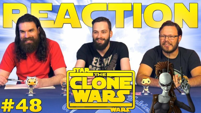 Star Wars: The Clone Wars #48 Reaction