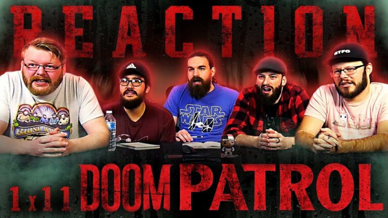 Doom Patrol 1x11 Reaction