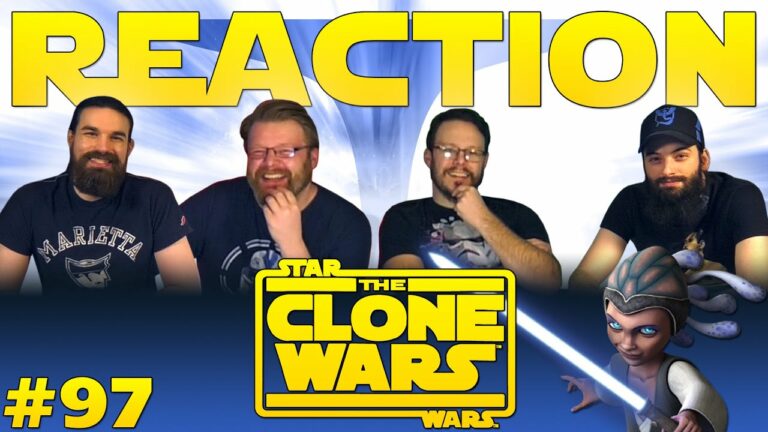 Star Wars: The Clone Wars 097 Reaction