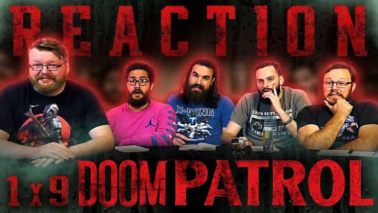 Doom Patrol 1x9 Reaction