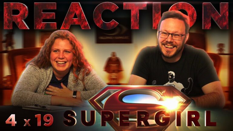 Supergirl 4x19 Reaction