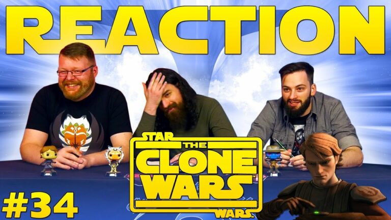 Star Wars: The Clone Wars 034 Reaction
