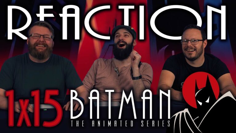 Batman: The Animated Series 1×15 Reaction