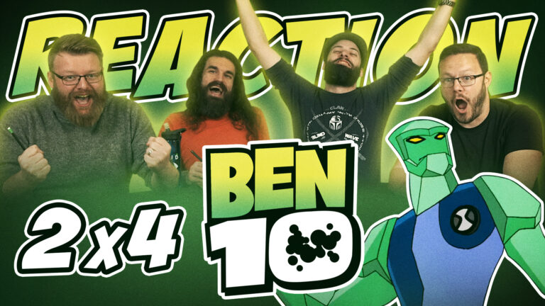 Ben 10 2x4 Reaction