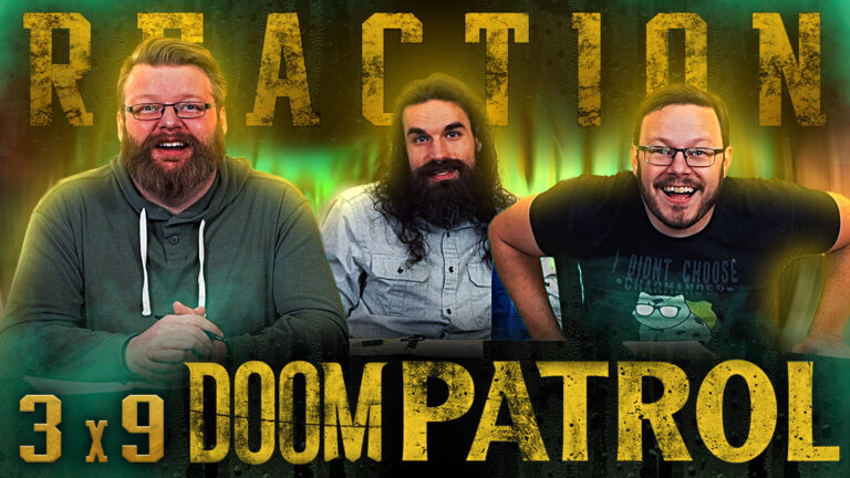 Doom Patrol 3x9 Reaction