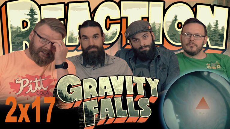 Gravity Falls 2x17 Reaction