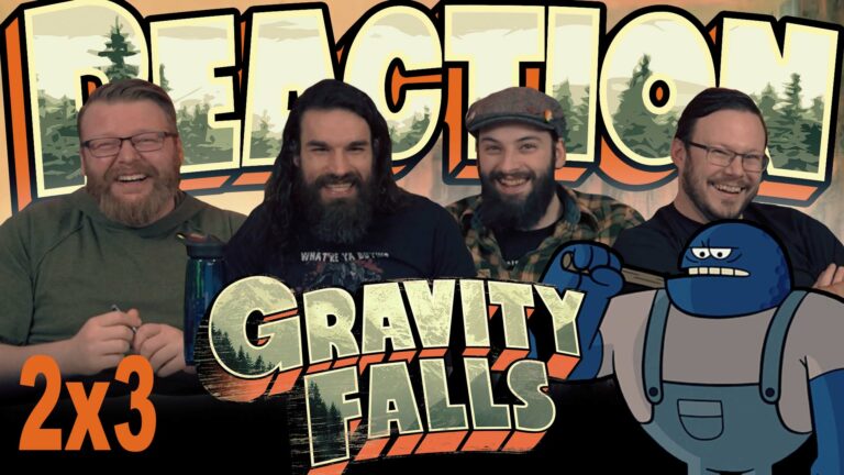 Gravity Falls 2x3 Reaction