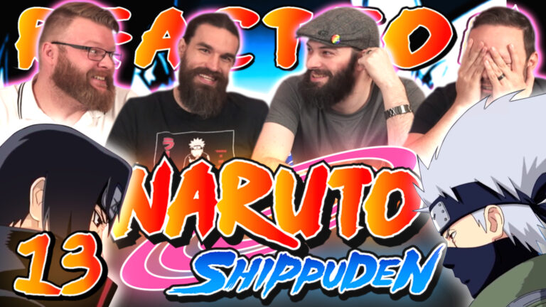 Naruto Shippuden 13 Reaction