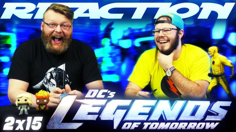 Legends of Tomorrow 2x15 Reaction