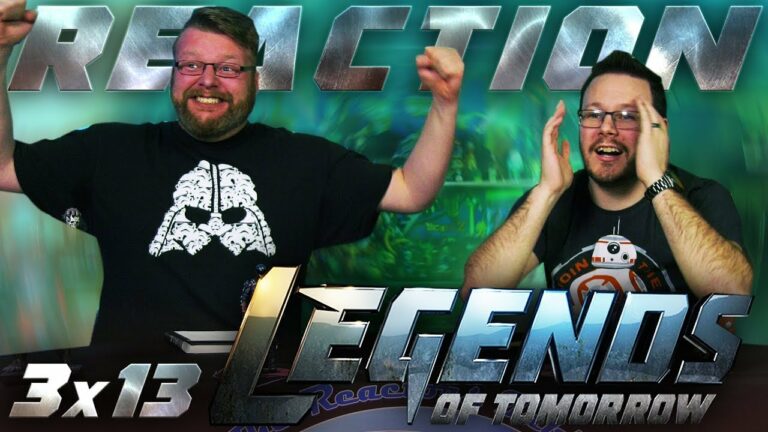 Legends of Tomorrow 3x13 Reaction