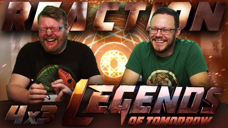 Legends of Tomorrow 4x3 Reaction