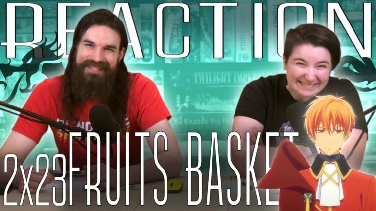 Fruits Basket 2x23 REACTION