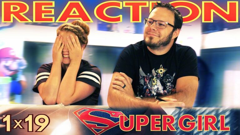 Supergirl 1x19 Reaction