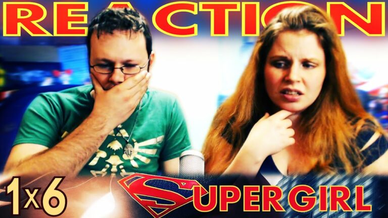 Supergirl 1x6 Reaction