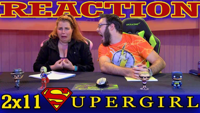 Supergirl 2x11 Reaction