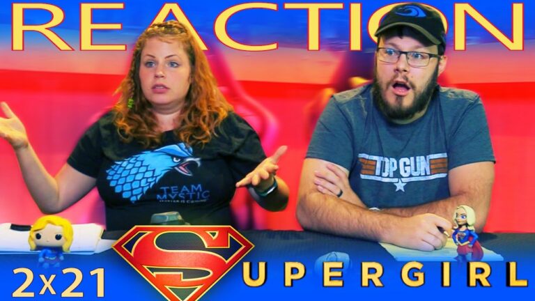 Supergirl 2x21 Reaction
