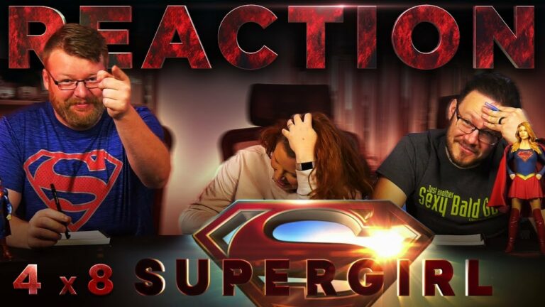 Supergirl 4x8 Reaction