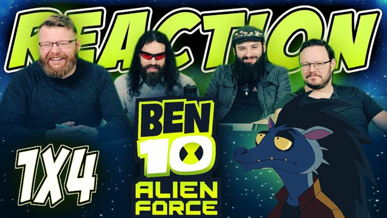 Ben 10: Alien Force 1×4 Reaction
