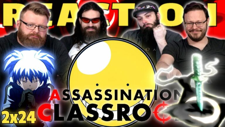 Assassination Classroom 2×24 Reaction