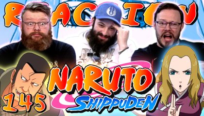 Naruto Shippuden 145 Reaction